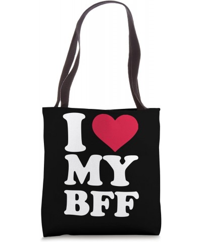 I Love My Best Friend, I Heart BFF Best Friend Tote Bag $14.55 Totes