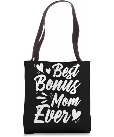 Best Bonus Mom Ever Stepmother Stepmom Bonus Mama Tote Bag $14.16 Totes