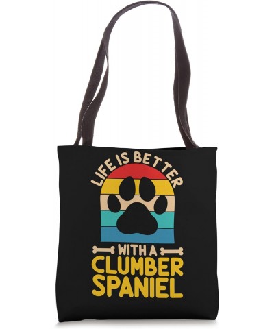 Life is better with a clumber spaniel Tote Bag $17.10 Totes