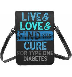 Women Small Crossbody Bag Leather Cell Phone Purse Wallet (Love Find Cure For Type One Diabetes) $17.00 Crossbody Bags