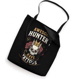 Awesome Hunters Have Tattoos Hunt Gear Hunting Tote Bag $17.10 Totes