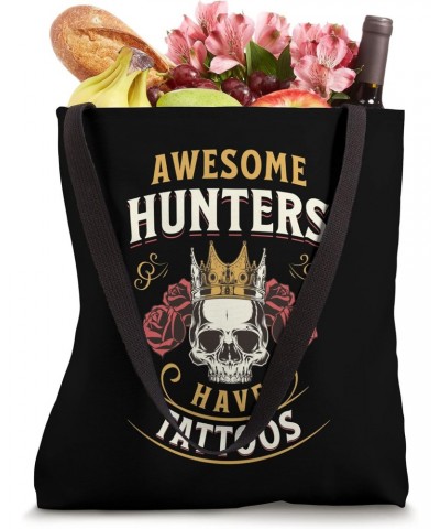 Awesome Hunters Have Tattoos Hunt Gear Hunting Tote Bag $17.10 Totes