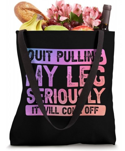 Leg Amputee Joke - Colorful Ampu Graphic Artwork Amputated Tote Bag $11.87 Totes