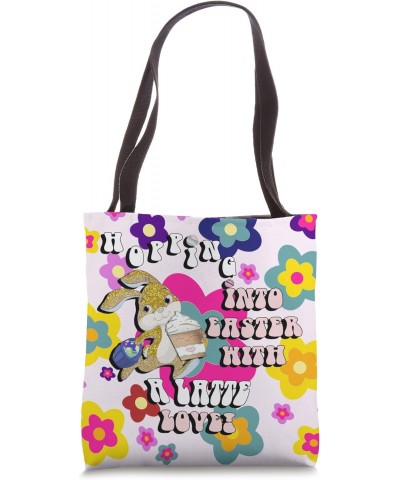 Easter Bunny Hopping into Easter With A Latte Love Tote Bag $10.12 Totes