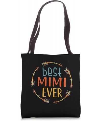 Best Mimi Grandma Ever Gift Tote Bag $9.40 Totes