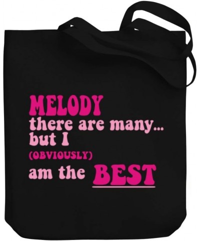 Melody there are many but I (obviously!) am the best Canvas Tote Bag 10.5" x 16" x 4 $17.20 Totes