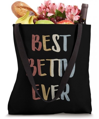 Best Betty Ever Retro Vintage First Name Gift Tote Bag $15.38 Totes