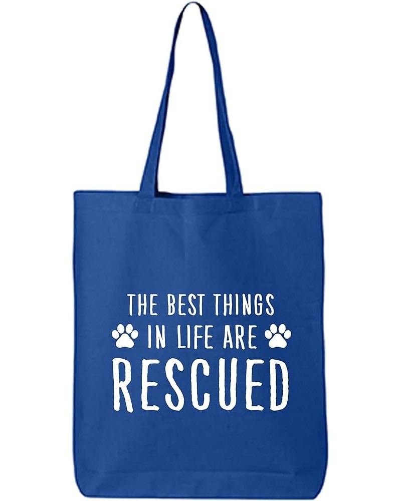 Best Things In Life Are Rescued Cotton Canvas Tote Bag Royal $9.24 Totes