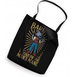 We care for the man's mane - Barbier Tote Bag $16.50 Totes