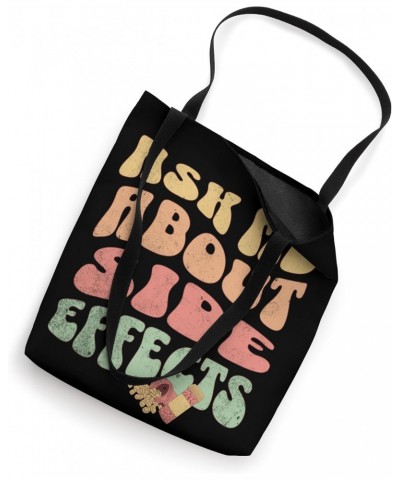 Ask About Side Effects Funny Pharmacist Tote Bag $12.30 Totes