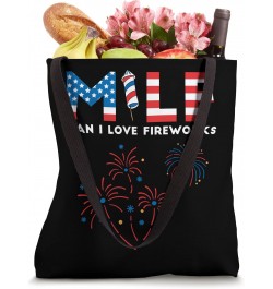 MILF Man I Love Fireworks, Funny American Patriotic July 4th Tote Bag $11.40 Totes