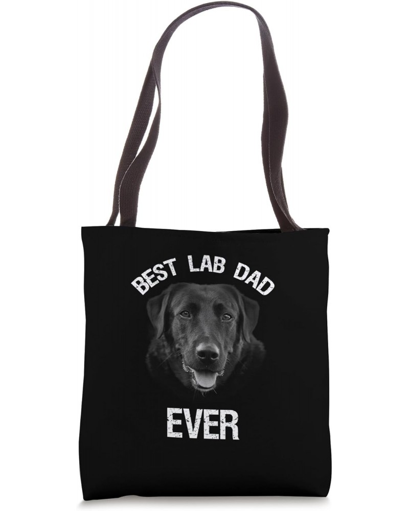 Best Black Labrador Retriever Dad Ever Lab Dog Lover Daddy Tote Bag $9.60 Totes