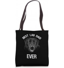 Best Black Labrador Retriever Dad Ever Lab Dog Lover Daddy Tote Bag $9.60 Totes