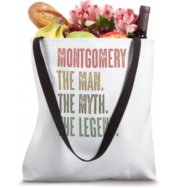 MONTGOMERY the Man the Myth the LEGEND | Funny, Men Boy Name Tote Bag $16.23 Totes