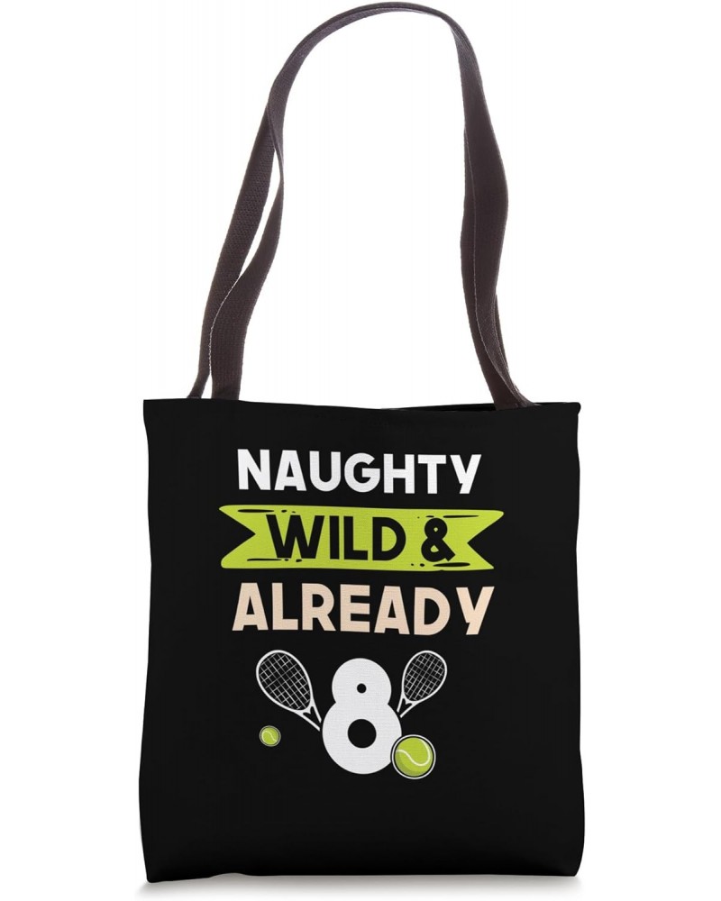 Naughty Wild & Already 8 Birthday Tennis Tote Bag $16.19 Totes