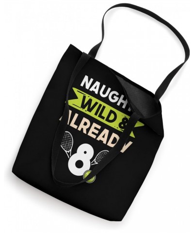 Naughty Wild & Already 8 Birthday Tennis Tote Bag $16.19 Totes