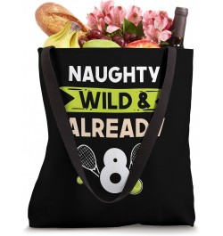 Naughty Wild & Already 8 Birthday Tennis Tote Bag $16.19 Totes