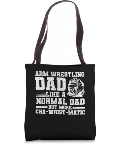 Arm Wrestling Dad - Armwrestling Arm Wrestler Arm Wrestling Tote Bag $11.72 Totes