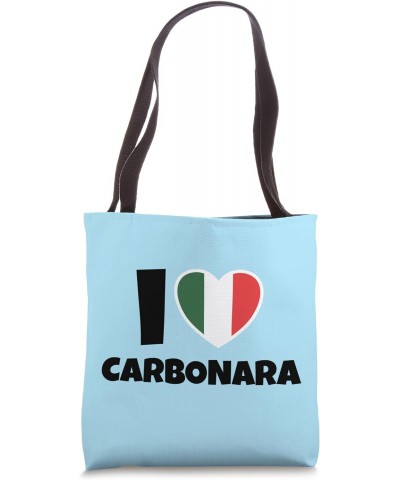 I Love Carbonara with Italy Flag and Heart Tote Bag $11.60 Totes