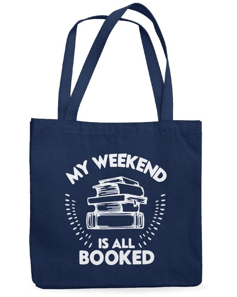 My Weekend Is All Booked Canvas Tote Bag - Book Aesthetic Stuff - Book Themed Gift Ideas Navy $14.56 Totes