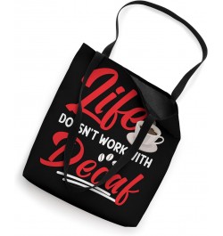 Anti Decaf Coffee Design Tote Bag $10.75 Totes