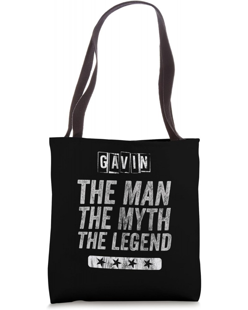 Gavin The Man The Myth The Legend First Name Gavin Tote Bag $13.80 Totes