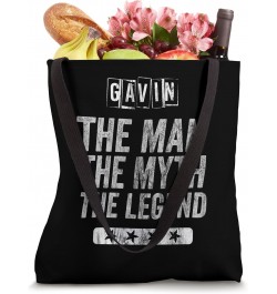 Gavin The Man The Myth The Legend First Name Gavin Tote Bag $13.80 Totes