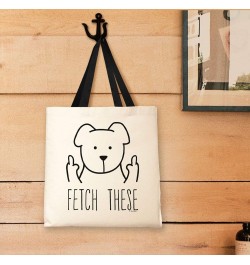 Dog Gifts for Women Fetch These Funny Dog Tote Bag Funny Dog Middle Finger Canvas Tote Bag Black $10.12 Totes