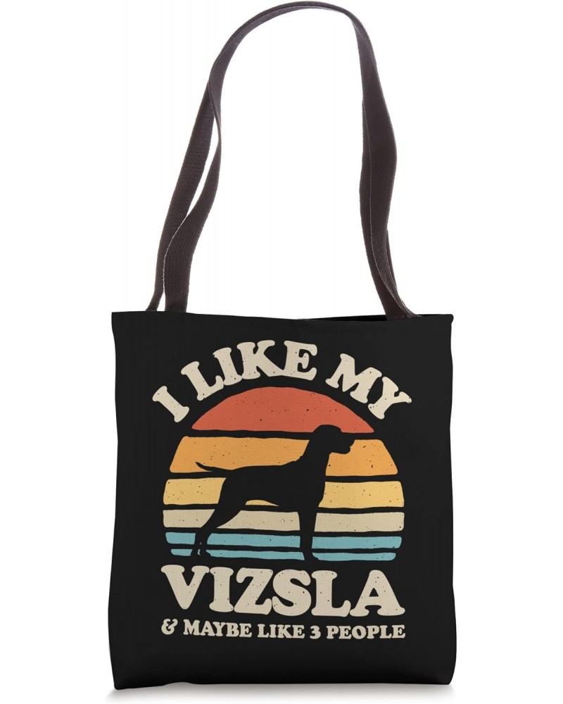 I Like My Vizsla And Maybe Like 3 People Hungary Dog Retro Tote Bag $10.08 Totes