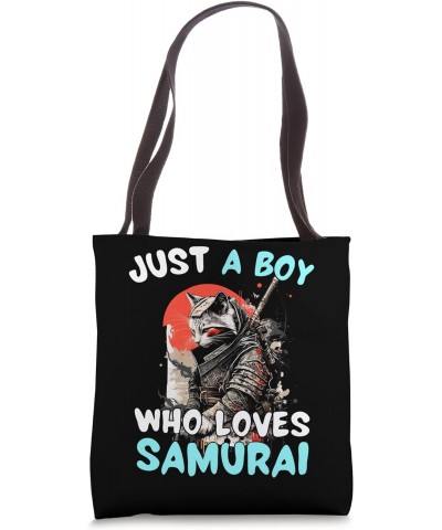 Just A Boy Who Loves Samurai Funny Samurai Cat Boys Men Tote Bag $14.74 Totes