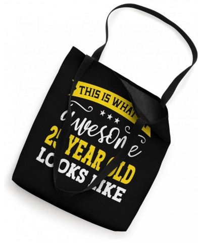 This Is What An Awesome 25 Year Old Looks Like 25th Birthday Tote Bag $12.74 Totes