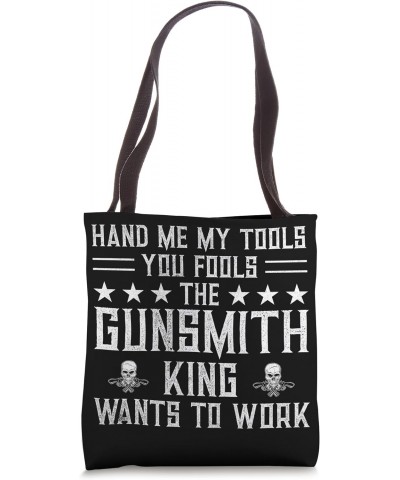 Craftsmen Quote Funny Gunsmith Tote Bag $11.50 Totes