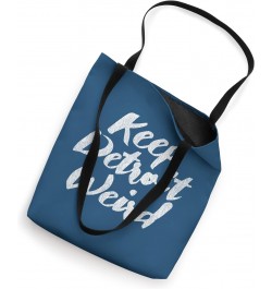 KEEP DETROIT WEIRD, Detroit MI Design W. Vintage Details Tote Bag $11.13 Totes