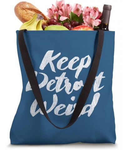 KEEP DETROIT WEIRD, Detroit MI Design W. Vintage Details Tote Bag $11.13 Totes