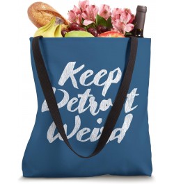 KEEP DETROIT WEIRD, Detroit MI Design W. Vintage Details Tote Bag $11.13 Totes