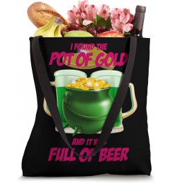 I found the Pot of Gold and it was full of beer Tote Bag $14.46 Totes